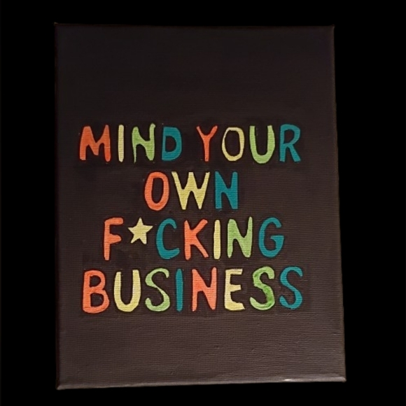 Handpainted 'Mind Your Own Fucking Business' Colorful Text Canvas Art Wall Decor - Picture 1 of 2